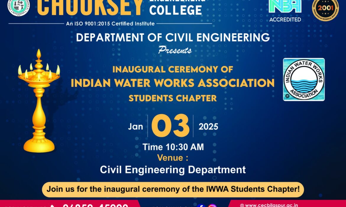 Inauguration of Indian Water Works Association (IWWA) Students Chapter at Chouksey Engineering College